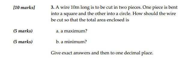 Solved A piece of wire 10 m long is cut into two pieces. One