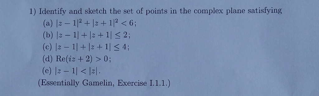 Solved Identify And Sketch The Set Of Points In The Compl