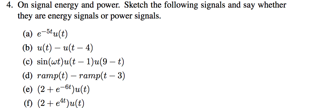 Solved On Signal Energy And Power Sketch The Following S Chegg Com