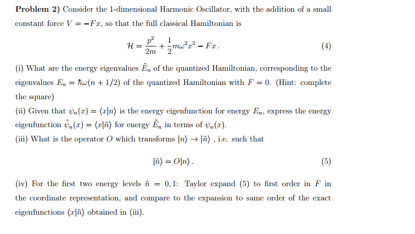 Solved Problem 2 Consider The 1 Dimensional Harmonic Osc Chegg Com