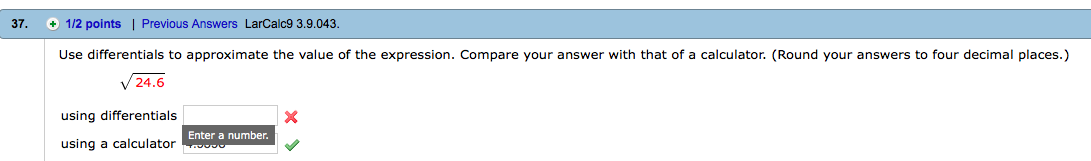 Solved Use Differentials To Approximate The Value Of The