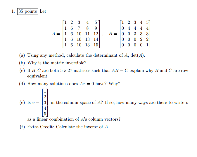 Solved Let A 1 2 3 4 5 1 6 7 8 9 1 6 10 11 12 1 6 10 1