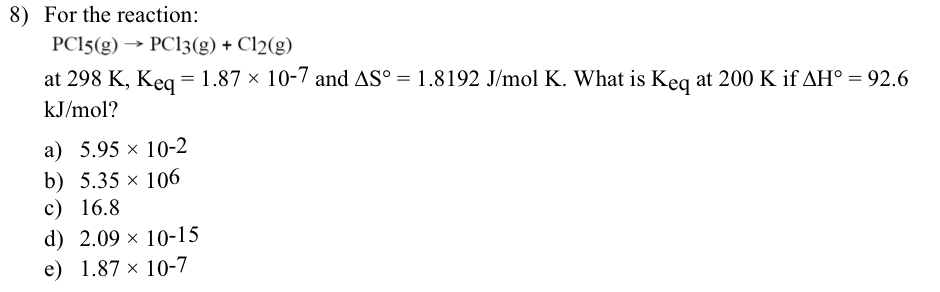 Solved Answe Is D For The Reaction Pcl5 Pcl3 Cl2 At Chegg Com