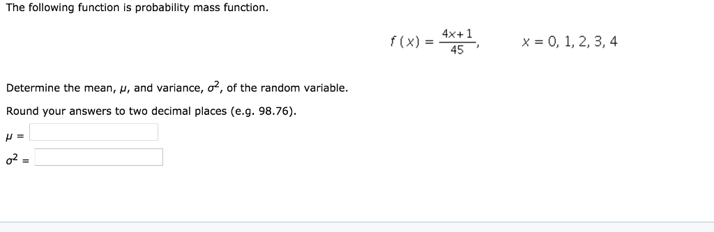 Solved The Following Function Is Probability Mass Functio Chegg Com