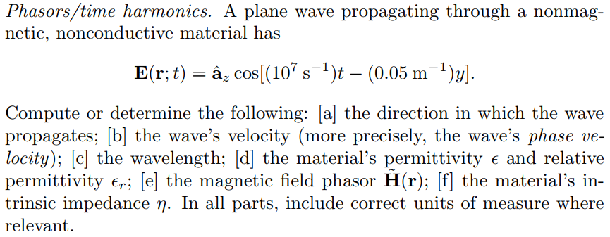 Solved A Plane Wave Propagating Through A Nonmagnetic No Chegg Com