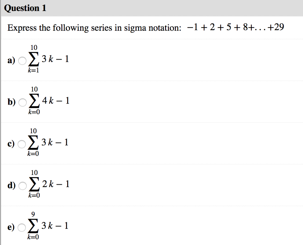 Solved Question27 Express the following series in sigma  Chegg.com