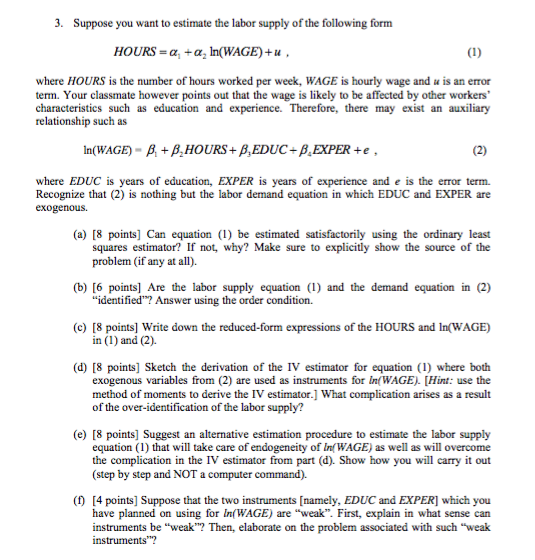 Solved Suppose You Want To Estimate The Labor Supply Of T