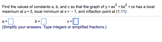Solved Find The Values Of Constants A B And C So That The Chegg Com