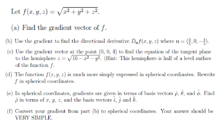 Solved Let F X Y Z Squareroot X 2 Y 2 Z 2 Find Chegg Com