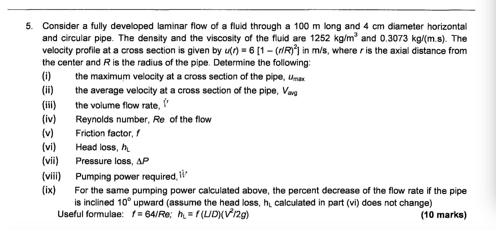 Solved: 5. Consider A Fully Developed Laminar Flow Of A Fl ...