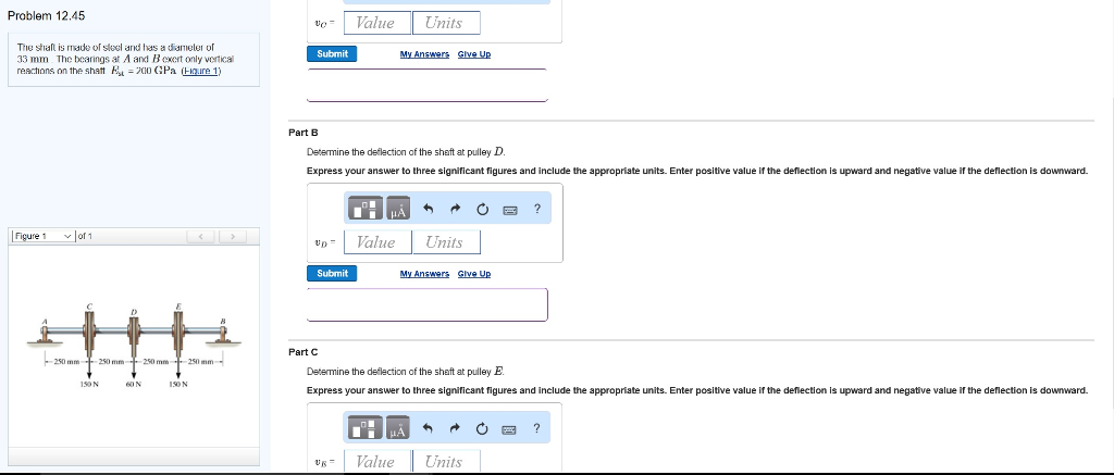 Problem 12.45 the shan is made of and has a didmel