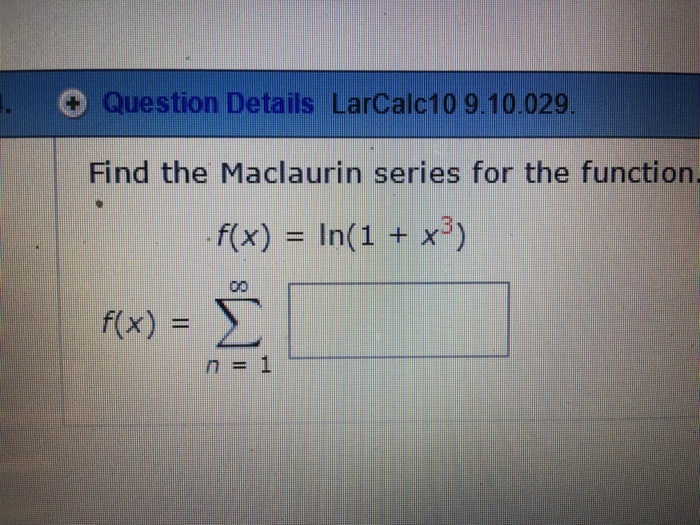 Solved Find The Maclaurin Series For The Function. F(x