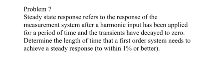 solved-steady-state-response-refers-to-the-response-of-th-chegg