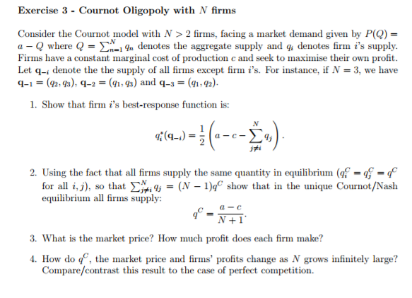 Solved Exercise 3 Cournot Oligopoly With N Firms Consid Chegg Com