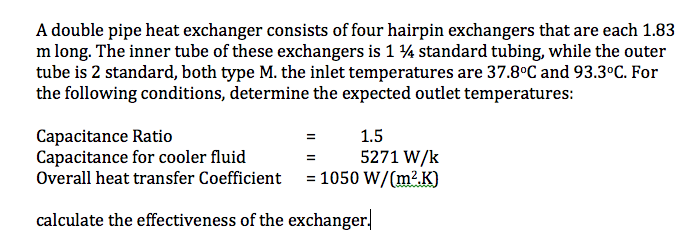A Double Pipe Heat Exchanger Consists Of Four Hair Chegg Com