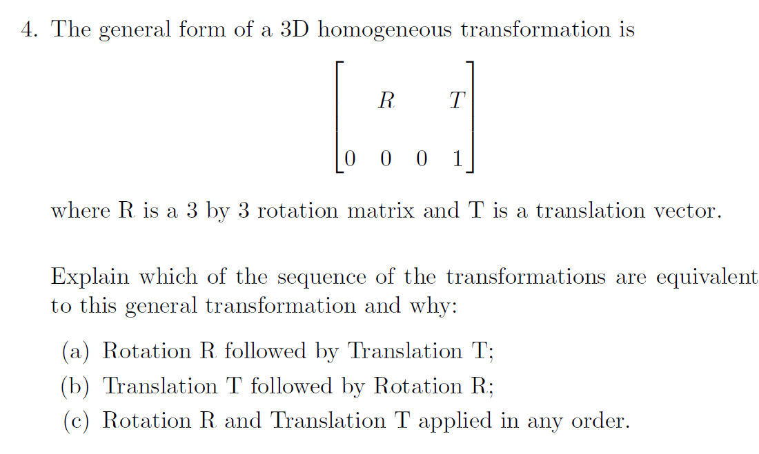 Download Solved: The General Form Of A 3D Homogeneous Transformatio... | Chegg.com