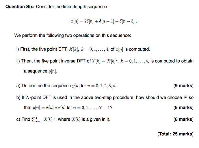 Solved Question Six Consider The Finite Length Sequence Chegg Com