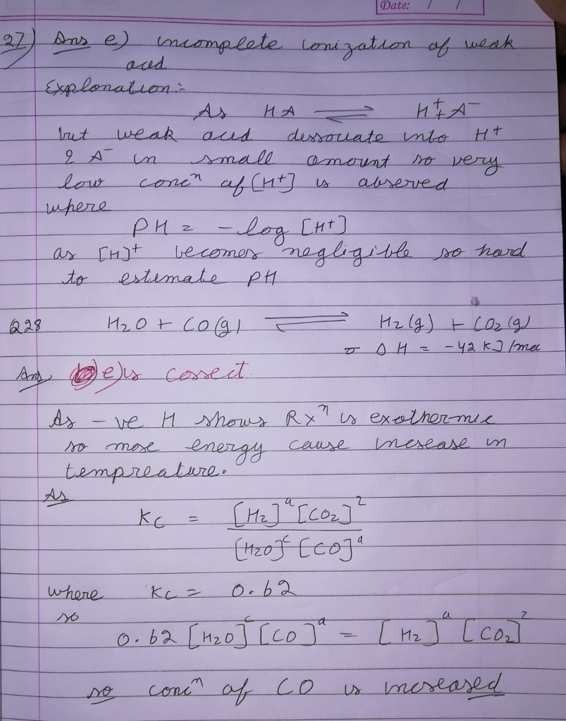 Question & Answer: Of Chensistry 27)The calculation of 1He) concentration and plt for welak acids is more complex..... 1