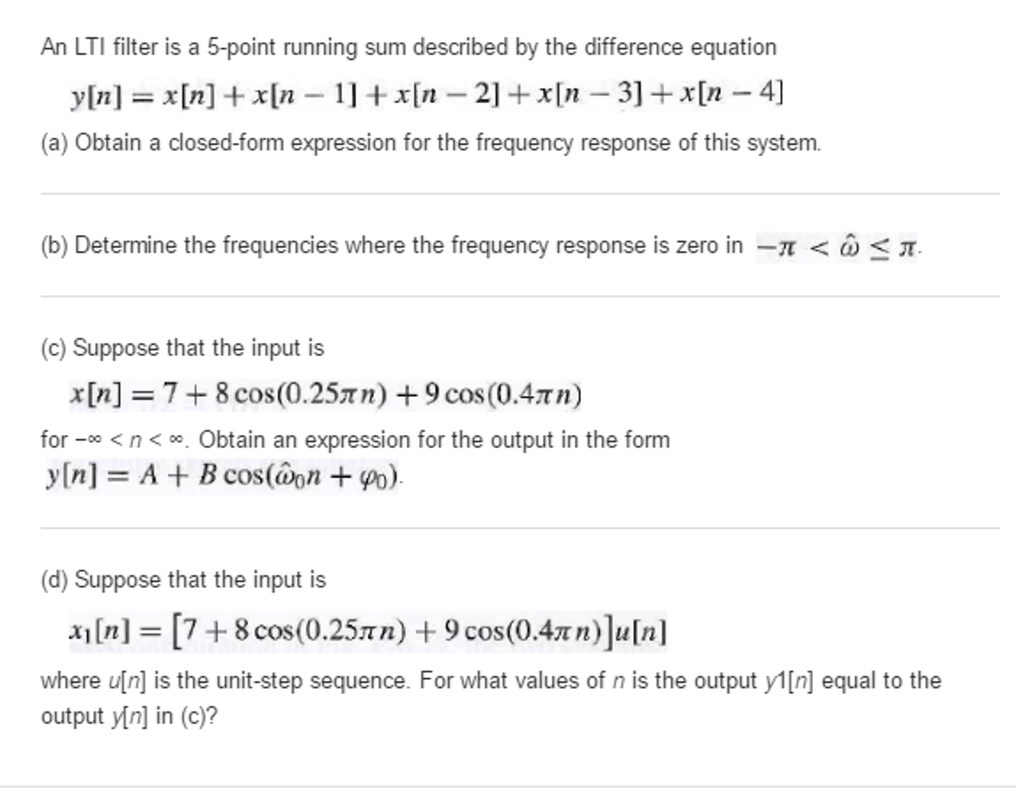 An Lti Filter Is A 5 Point Running Sum Described By Chegg Com