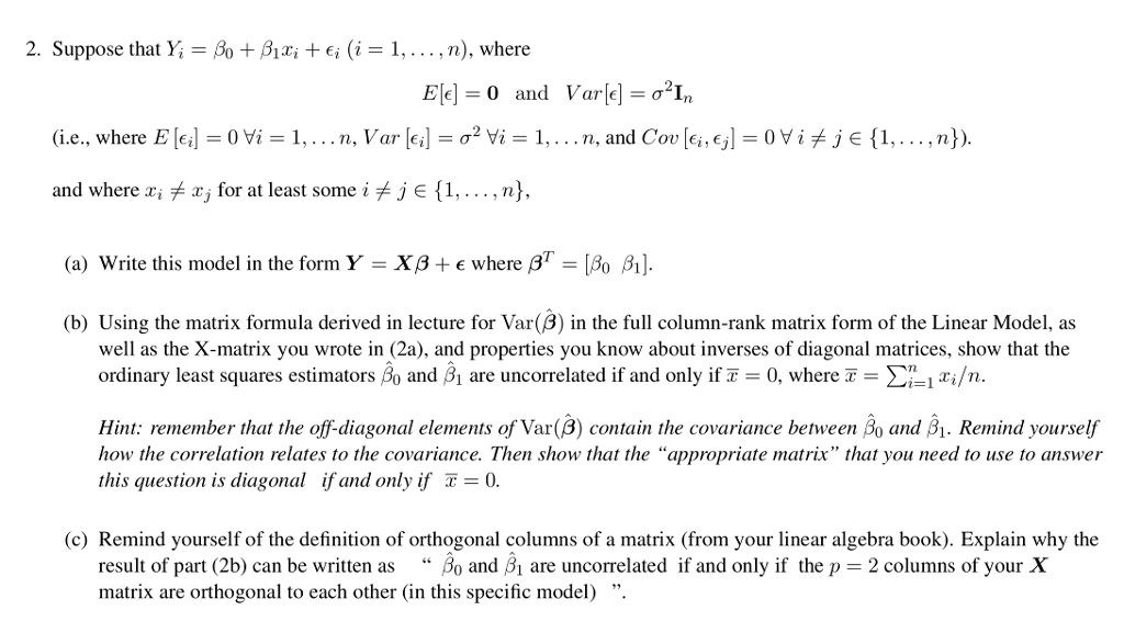 Solved 2 Suppose That Y B0 B10 I I 1 N Chegg Com