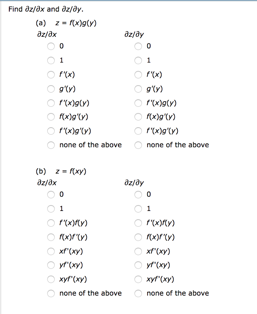 Solved Find Dz Dx And Dz Dy A Z F X G Y Dz Dx 0 0 F X Chegg Com