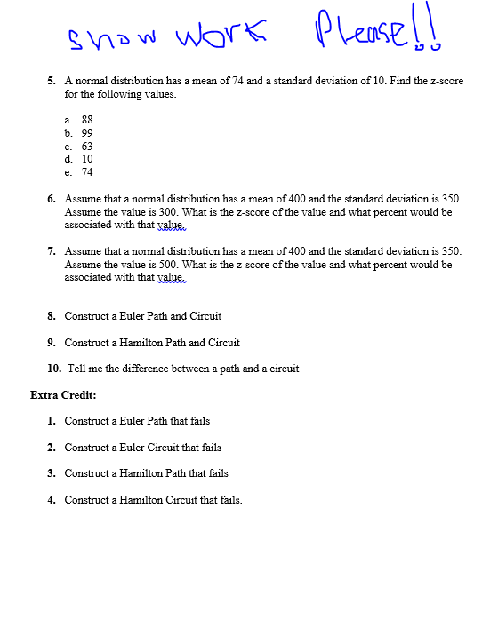 Solved 5 A Normal Distribution Has A Mean Of 74 And A St