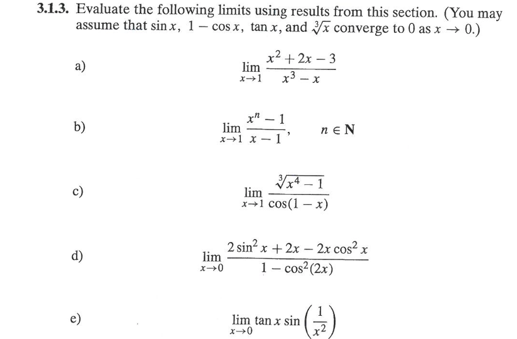 Solved Evaluate The Following Limits Using Results From T