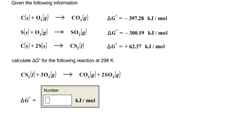 Solved Given The Following Information C S O 2 G R Chegg Com