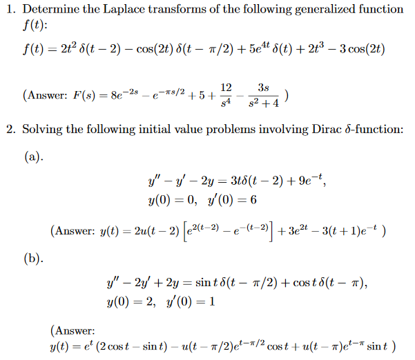 Solved 1 Determine The Laplace Transforms Of The Followi Chegg Com