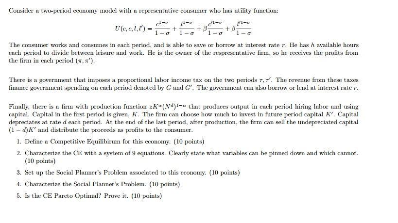 Solved Consider A Two Period Economy Model With A Represe Chegg Com