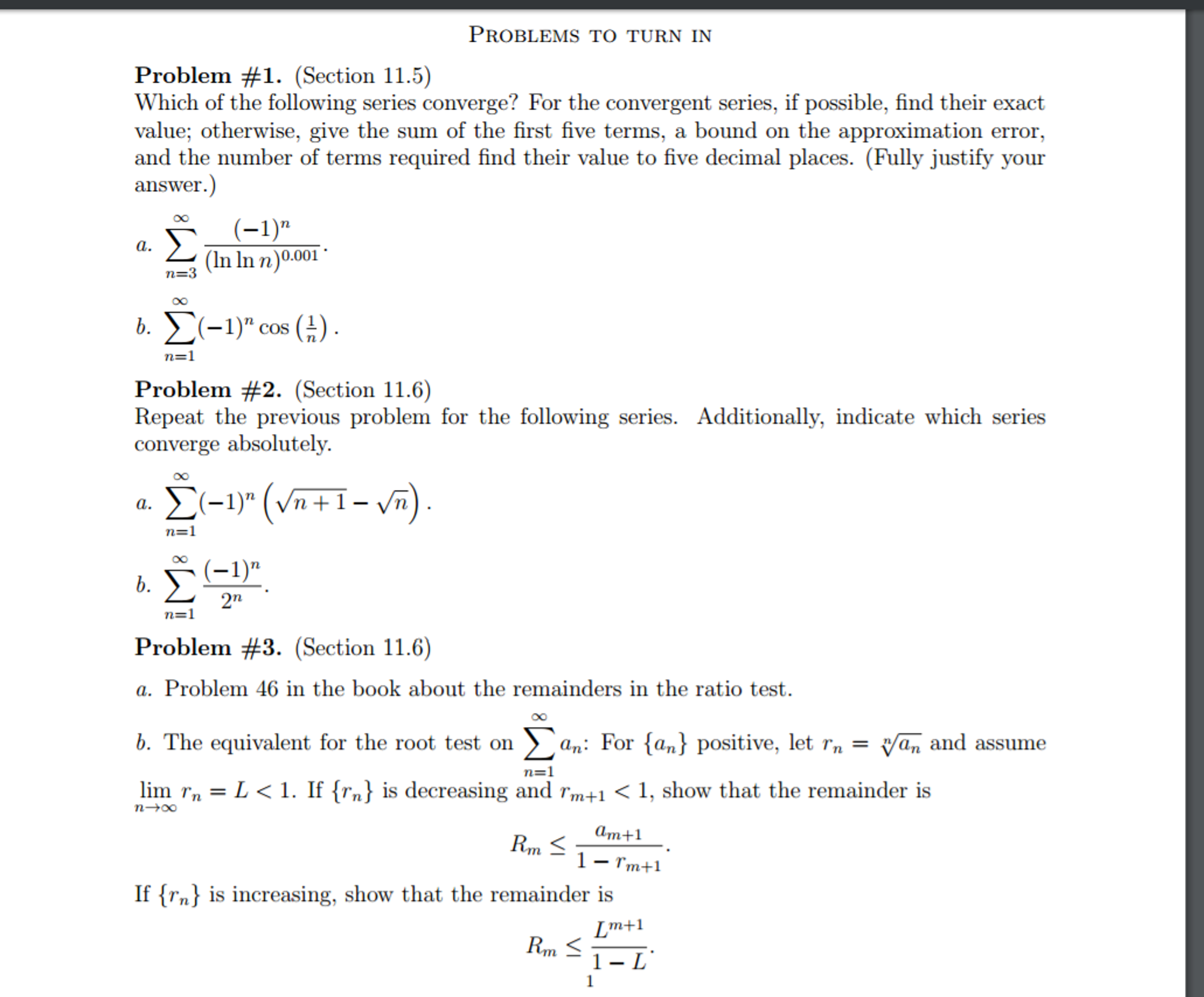 Solved Which Of The Following Series Converge? For The | Chegg.com Solved Which Of The Following Series Converge? For The | Chegg.com