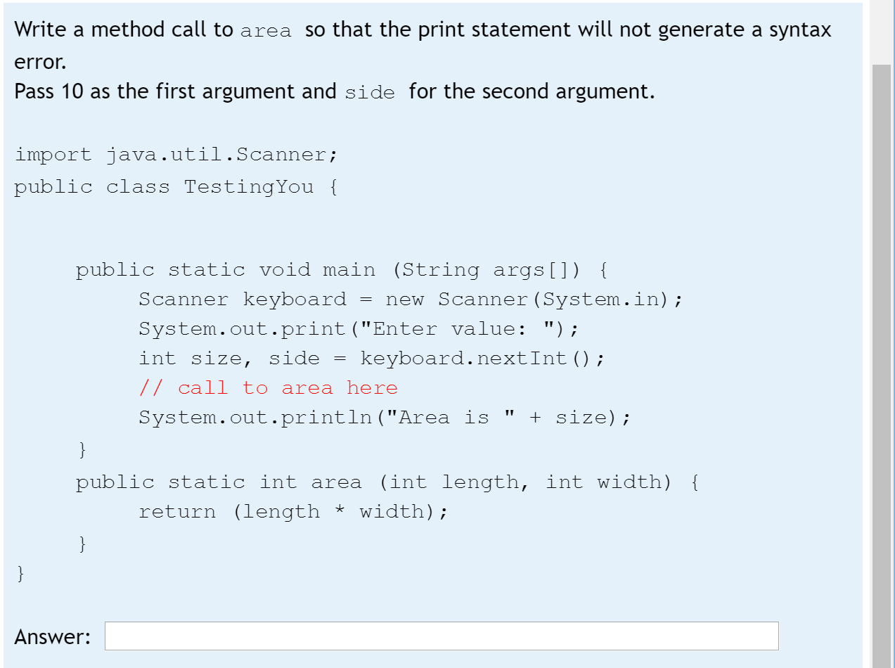 Solved Write a method call to area so that the print  Chegg.com