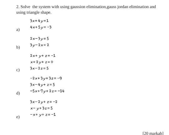 2 Solve The System With Using Gaussion Chegg Com