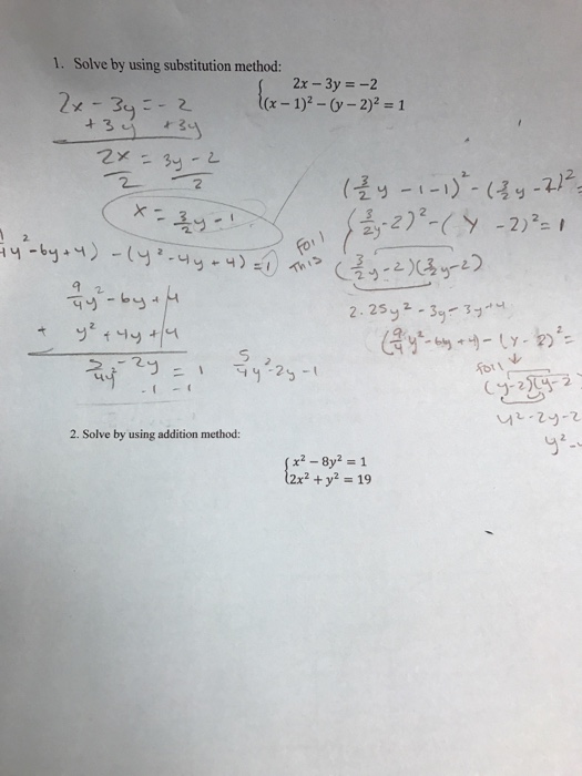 Solved Solve By Using Substitution Method 2x 3y 2 X Chegg Com