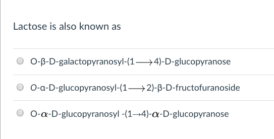 Solved Lactose Is Also Known As O O O O B D Galactopyrano Chegg Com