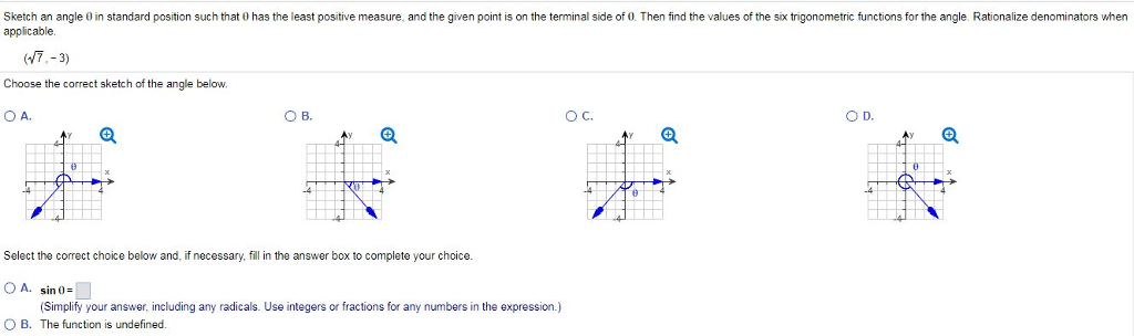 Solved Sketch An Angle 0 In Standard Position Such That 0