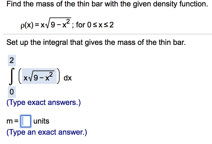 Solved Find the mass of the thin bar with the given density 