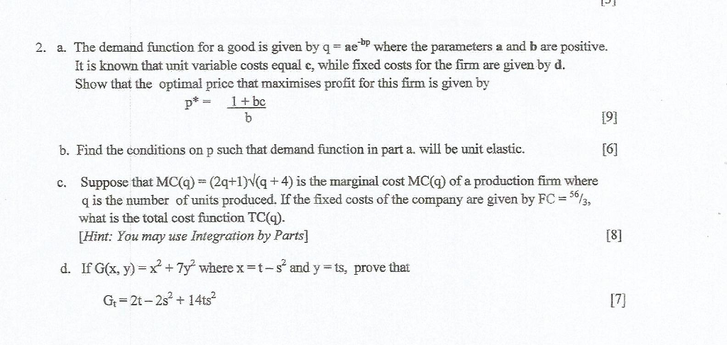 Solved The Demand Function For A Good Is Given By Q Ae Chegg Com