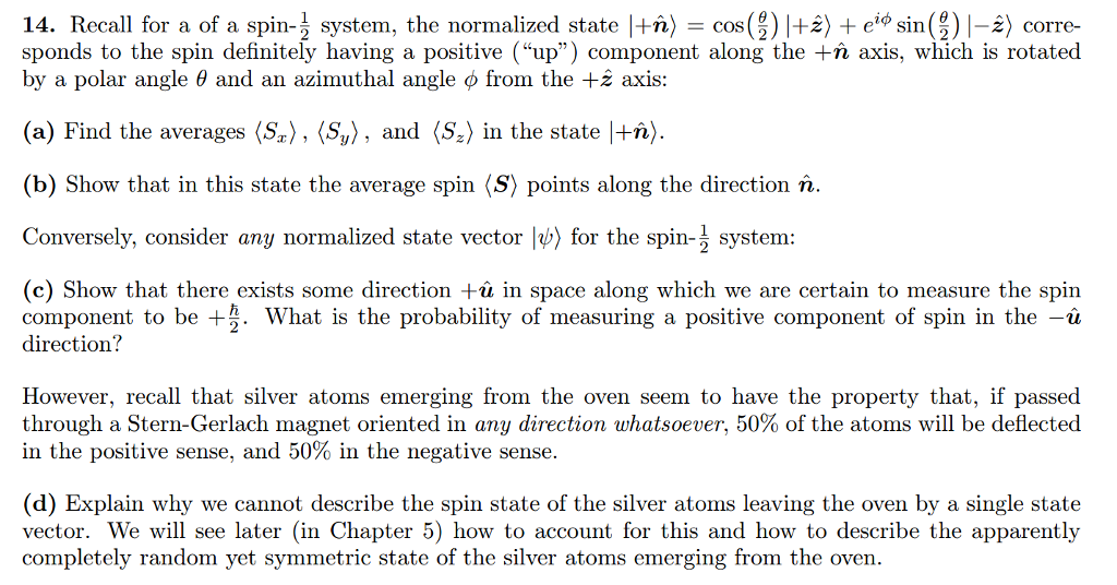 Solved 14 Recall For A Of A Spin 1 System The Normalize Chegg Com