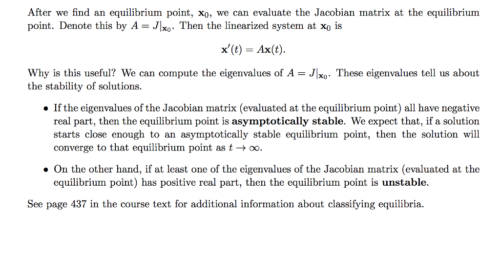 Solved After We Find An Equilibrium Point X We Can E Chegg Com