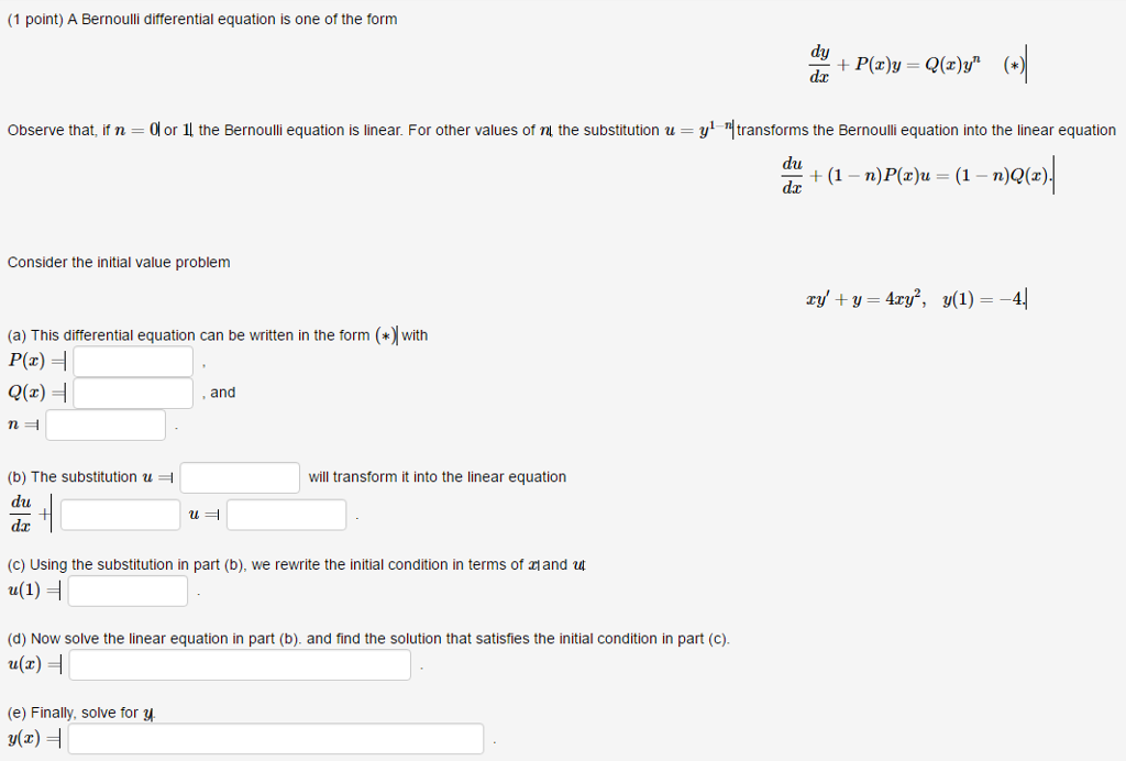 Solved A Bernoulli Differential Equation Is One Of The Form Chegg Com