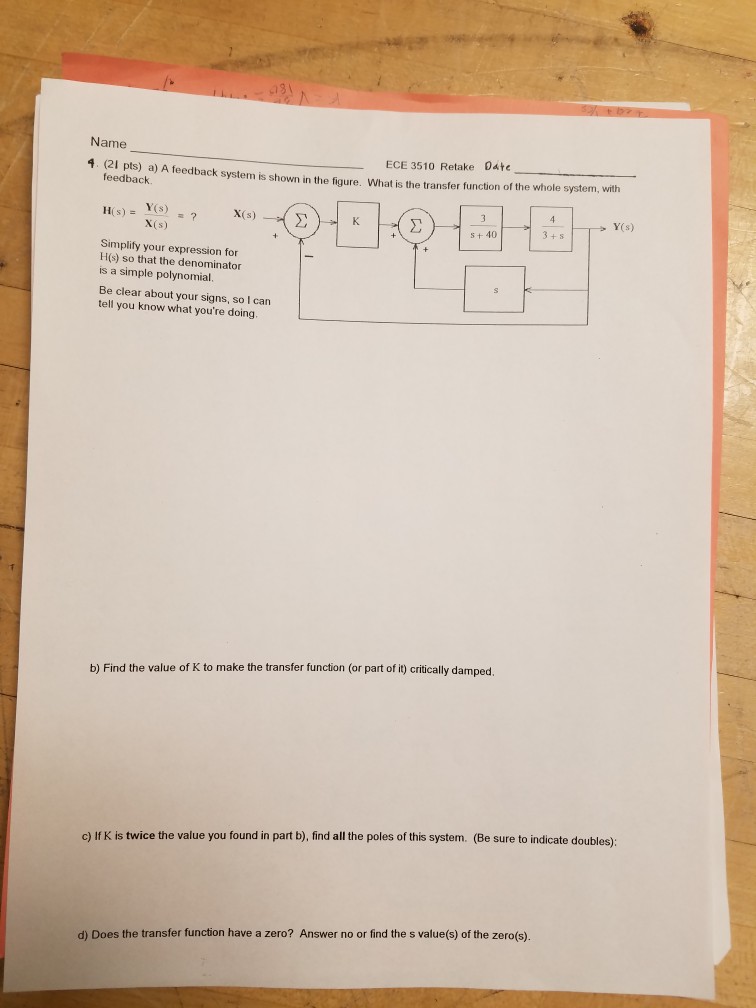 Solved Name Ece 3510 Retake 04te 4 2i Pts A Feedback H Chegg Com