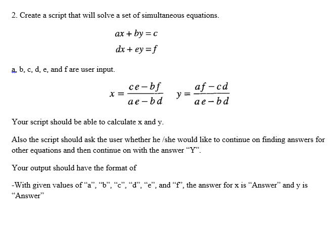 Solved 2 Create A Script That Will Solve A Set Of Chegg Com