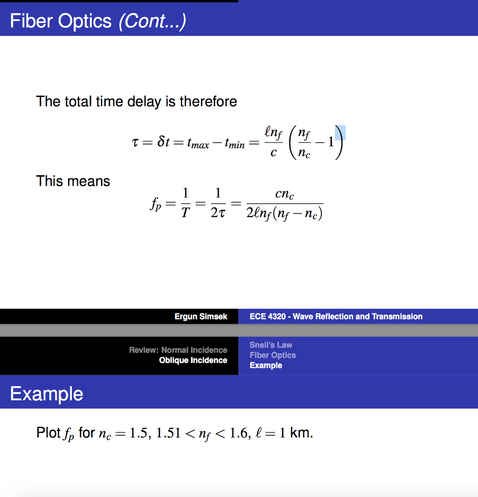 Solved The Total Time Delay Is Therefore Tau Delta Chegg Com