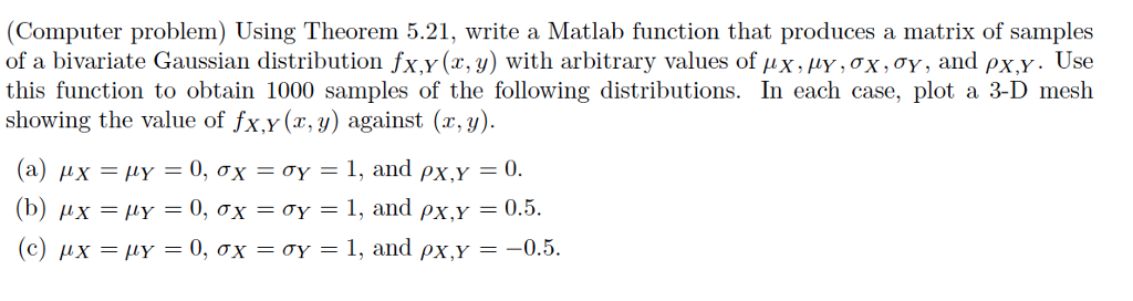 Computer Problem Using Theorem 5 21 Write A Mat Chegg Com