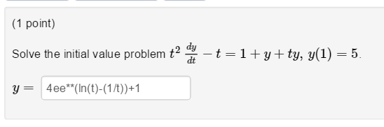 Solved Solve The Initial Value Problem T 2dy Dt T 1 Chegg Com