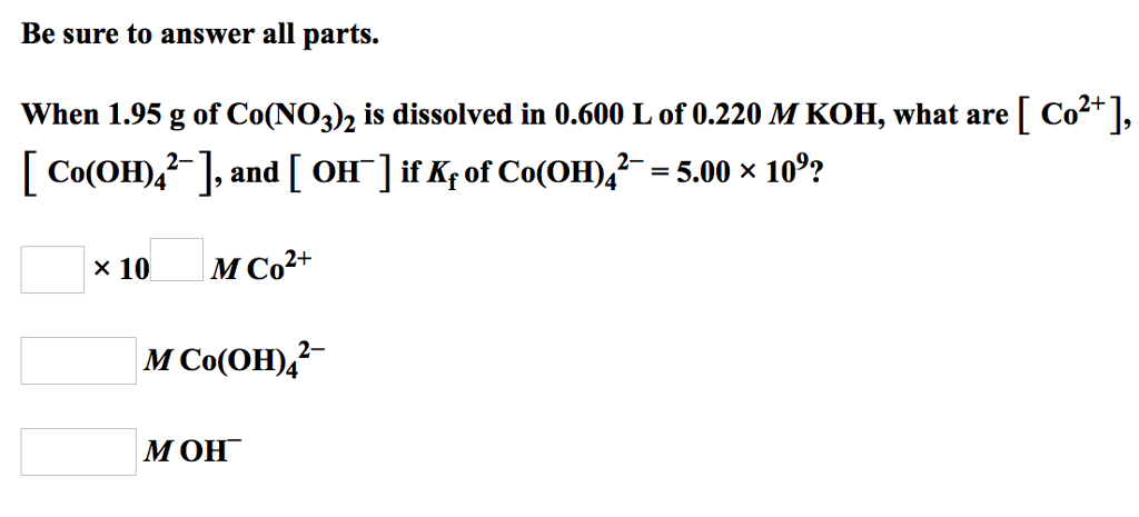 Be Sure To Answer All Parts When 1 95 G Of Co No3 2 Chegg Com