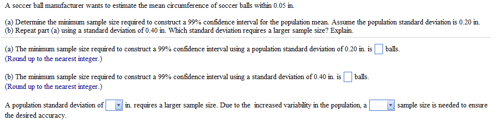 Solved A Soccer Ball Manufacturer Wants To Estimate The M Chegg Com