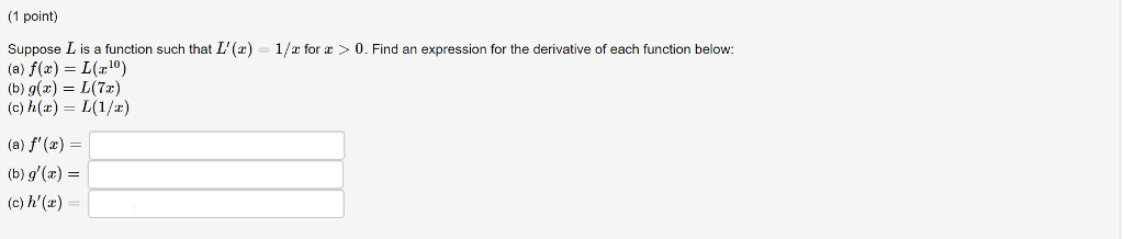 Solved 1 Point Suppose L Is A Function Such That L Z Chegg Com