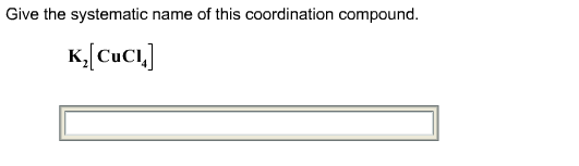 Solved Give The Systematic Name Of This Coordination Comp